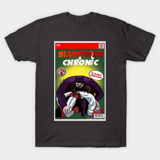 Bluntman vs. Chronic T-Shirt